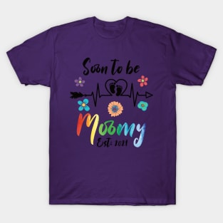 Soon To Be Mommy Est 2021 mom T-Shirt